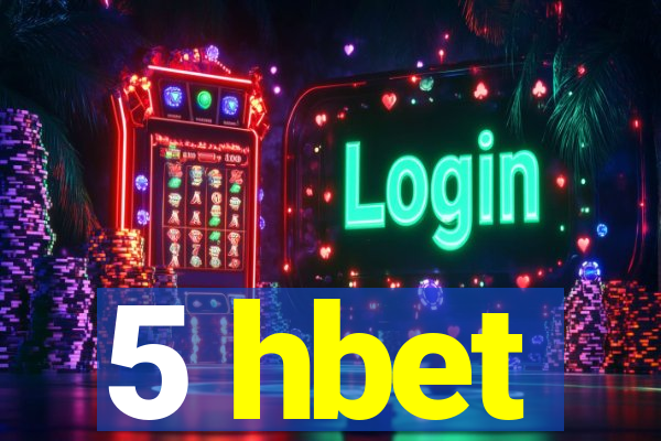 5 hbet